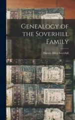 Genealogy of the Soverhill Family