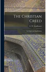 The Christian Creed