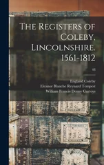 The Registers of Coleby, Lincolnshire. 1561-1812; 48