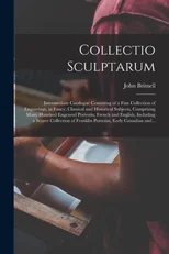 Collectio Sculptarum [microform]