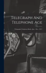 Telegraph And Telephone Age