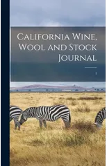 California Wine, Wool and Stock Journal; 1