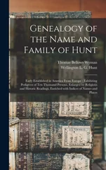 Genealogy of the Name and Family of Hunt