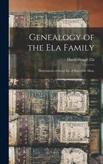 Genealogy of the Ela Family