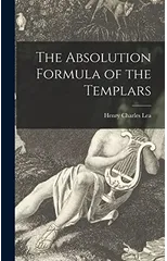 The Absolution Formula of the Templars