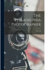 The Philadelphia Photographer; 1871 v.8