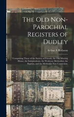 The Old Non-parochial Registers of Dudley