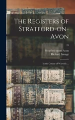 The Registers of Stratford-on-Avon