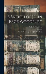 A Sketch of John Page Woodbury