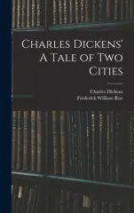 Charles Dickens' A Tale of Two Cities