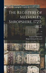 The Registers of Melverley, Shropshire. 1723-1812.; 24