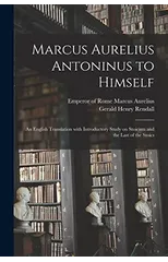 Marcus Aurelius Antoninus to Himself