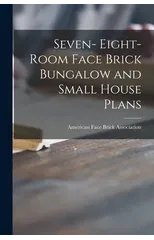 Seven- Eight-room Face Brick Bungalow and Small House Plans