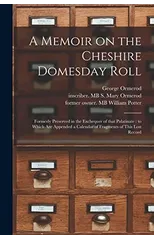 A Memoir on the Cheshire Domesday Roll