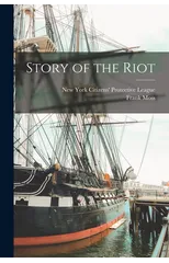 Story of the Riot