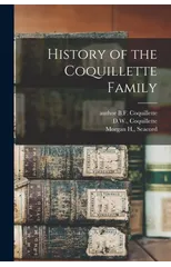 History of the Coquillette Family