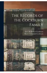 The Records of the Cockburn Family