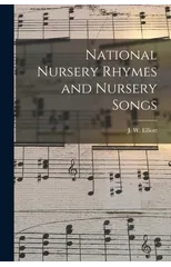 National Nursery Rhymes and Nursery Songs