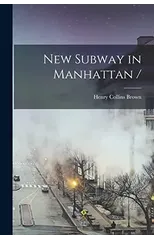 New Subway in Manhattan /