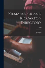 Kilmarnock and Riccarton Directory; 1840