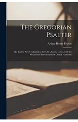 The Gregorian Psalter