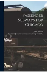 Passenger Subways for Chicago