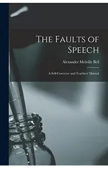 The Faults of Speech [microform]