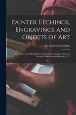 Painter Etchings, Engravings and Objects of Art