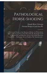 Pathological Horse-shoeing