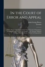 In the Court of Error and Appeal [microform]