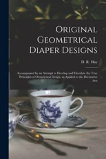 Original Geometrical Diaper Designs