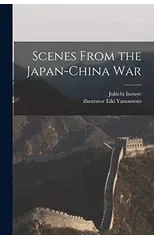 Scenes From the Japan-China War