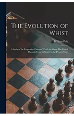 The Evolution of Whist