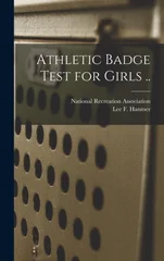 Athletic Badge Test for Girls ..