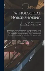 Pathological Horse-shoeing