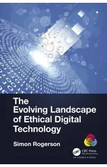The Evolving Landscape of Ethical Digital Technology