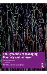 The Dynamics of Managing Diversity and Inclusion