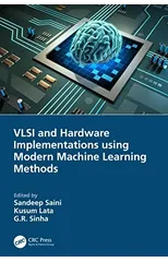 VLSI and Hardware Implementations using Modern Machine Learning Methods