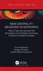 New Centrality Measures in Networks
