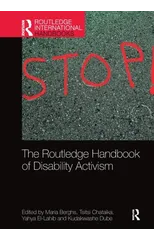 The Routledge Handbook of Disability Activism