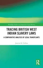 Tracing British West Indian Slavery Laws