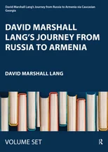 David Marshall Lang's Journey From Russia to Armenia