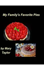 My Family's Favorite Pies