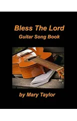 Bless The Lord Guitar Song Book