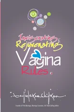 Invigorating & Rejuvenating Vagina Rules