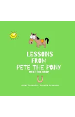 Lessons From Pete the Pony