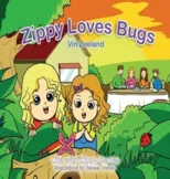 Zippy Loves Bugs