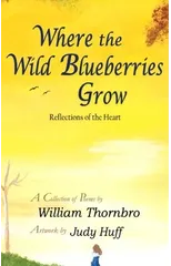 Where the Wild Blueberries Grow