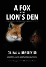 A Fox In the Lion's Den