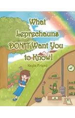 What Leprechauns DON'T Want You to Know!